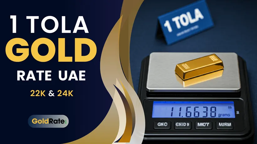 1 Tola Gold Price in Dubai: Today's 24k, 21k, 22K Tola Rates